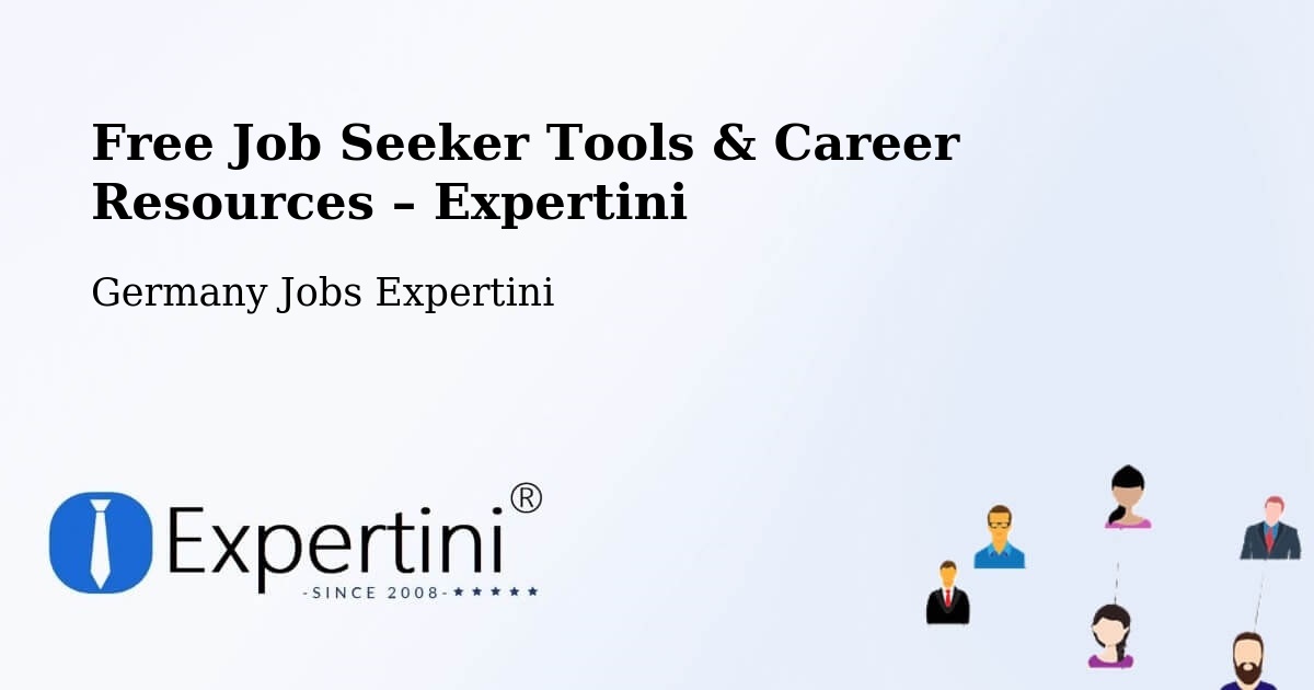 Free Job Seeker Tools & Career Resources – Schliengen - Schliengen, Germany Jobs Expertini