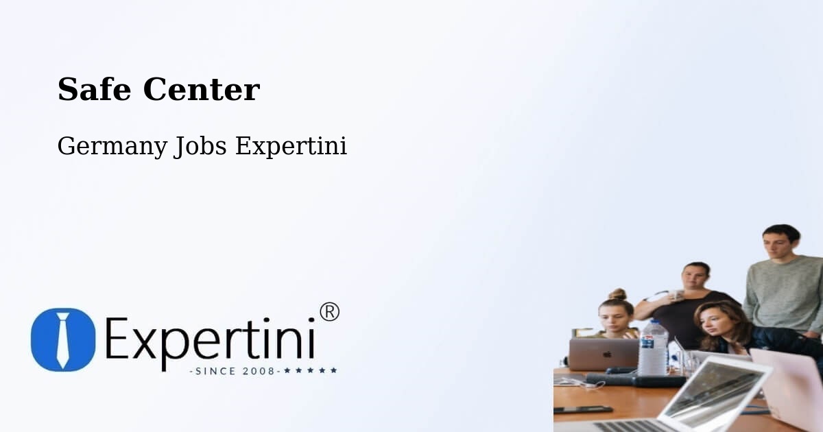 Safety Center – Schliengen - Germany Jobs Expertini